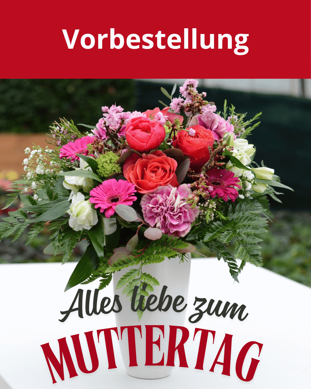 Muttertag Blumenstrauß – frisch gebunden und liebevoll gestaltet