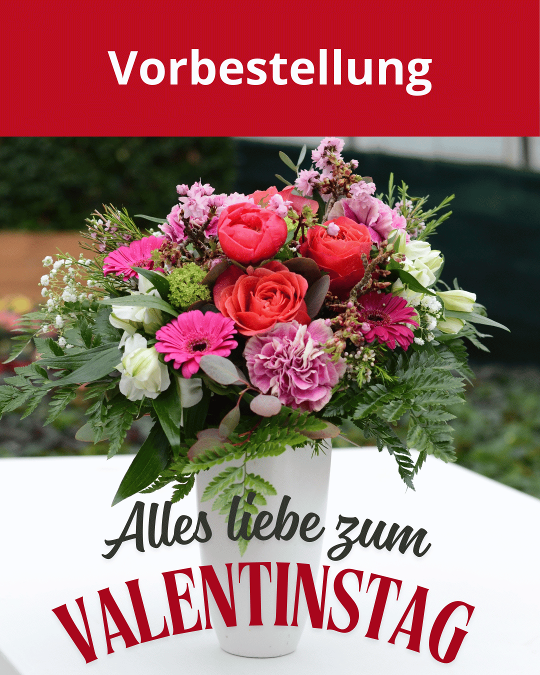 Valentinstag Blumenstrauß – frisch und individuell gebunden